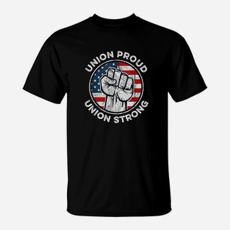 Union Proud Union Strong American Flag Union Worker T-Shirt - Seseable