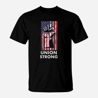 Union Strong Usa Flag Union Member Union Worker T-Shirt - Seseable