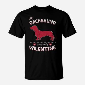 Valentine Dachshund Dog For Dachshund Dad Or Mom T-Shirt - Seseable