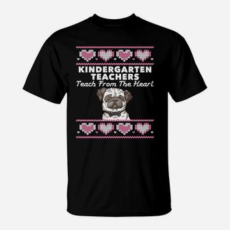 Valentines Day Kindergarten Teacher Ugly Dog Pug T-Shirt - Seseable