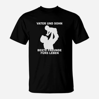 Vater Und Sohn Beste Freunde Fürs Leben T-Shirt - Seseable