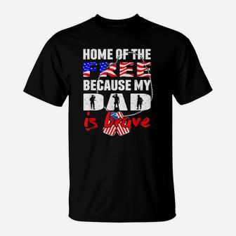 Veteran Dad Because My Dad Is Brave T-Shirt - Seseable
