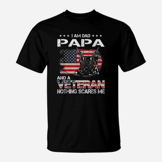 Veteran Dad Papa Nothing Scares Me T-Shirt - Seseable