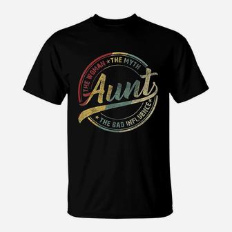 Vintage Aunt Woman Myth Bad Influence Funny Aunt Gift T-Shirt - Seseable