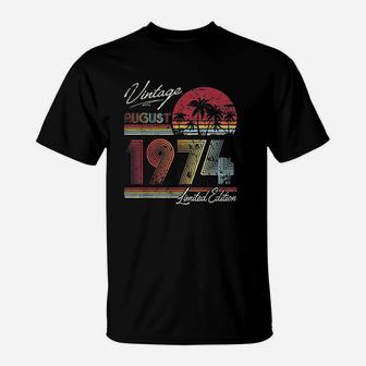 Vintage Birthday Gift Retro Vintage August 1974 T-Shirt - Seseable