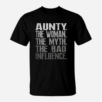 Vintage Cool Aunty Woman Myth Bad Influence Fun Aunt T-Shirt - Seseable