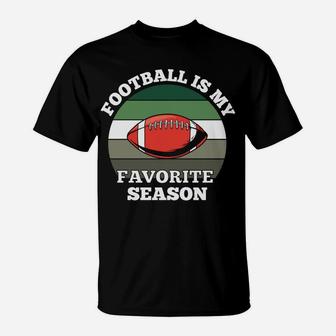 Vintage Football Is My Favorite Season My Favorite Sport T-Shirt - Seseable
