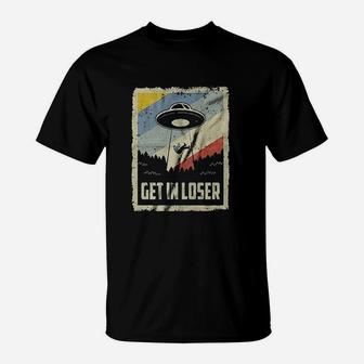 Vintage Get In Loser T-Shirt - Seseable