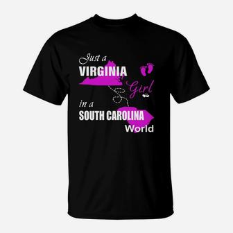 Virginia Girl In South Carolina Shirts Virginia Girl Tshirt,south Carolina Girl T-shirt,south Carolina Girl Tshirt,virginia Girl In South Carolina Shirts T-Shirt - Seseable