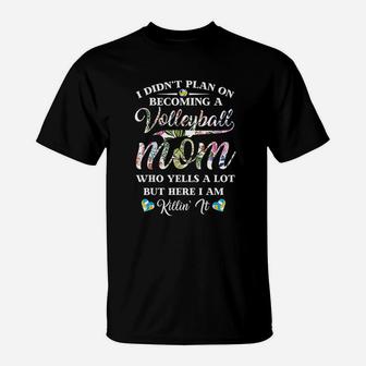 Volleyball Quote Floral Design Mothers Day For Mom T-Shirt - Seseable
