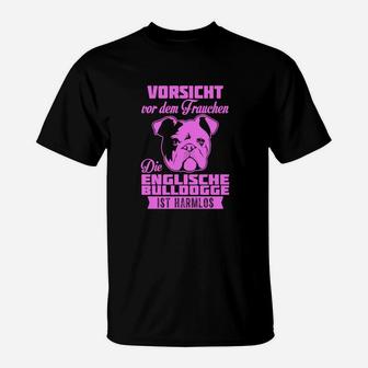 Vorsicht Frauchen Bulldogge Ist Harmlos T-Shirt - Seseable
