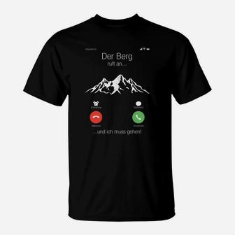 Wanderlust T-Shirt Der Berg ruft... und ich muss gehen, Bergsteiger Tee - Seseable