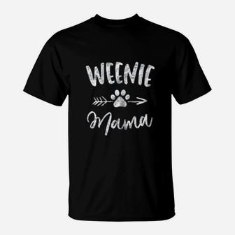 Weenie Mama Dachshund Lover Owner Gifts T-Shirt - Seseable