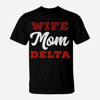 Wife Mom Delta Mothers Appreciation T-Shirt - Seseable