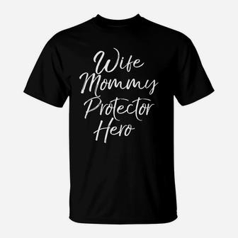 Wife Mommy Protector Hero (2) T-Shirt - Seseable