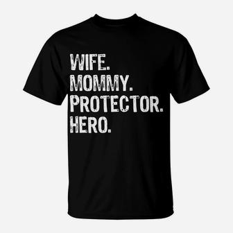 Wife Mommy Protector Hero T-Shirt - Seseable