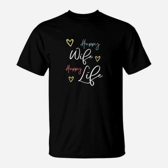 Womens Happy Wife Happy Life T-Shirt - Seseable