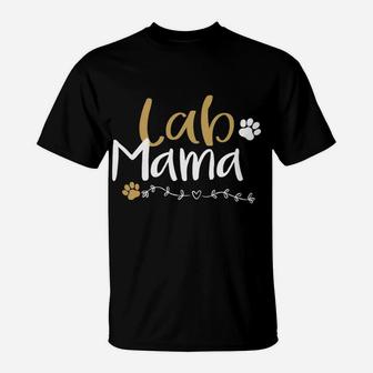 Womens Lab Mom Lab Mama Labrador Retriever Cute Pet Lover Dog T-Shirt - Seseable
