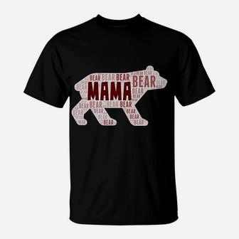 Womens Mama Bear Funny Great For Moms On Mothers Day T-Shirt - Seseable