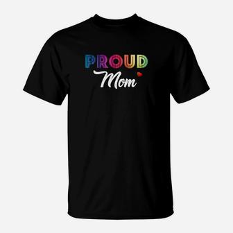 Womens Proud Mom Of Lgbt Son Daughter Gay Lesbian Pride Gifts T-Shirt - Seseable