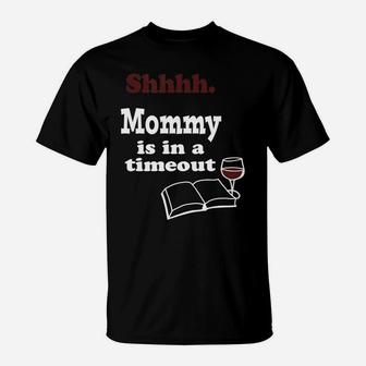 Womens Womens Mommy Comfort Timeout Mothers Day T-Shirt - Seseable