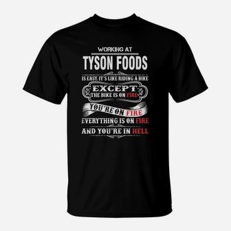 Working At Tyson Foods Is Easy It Is Like Riding A Bike T-Shirt - Seseable