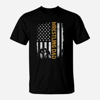 Wrestling Dad American Flag 4th Of July Fathers Day T-Shirt - Seseable