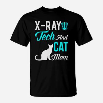 Xray Tech Xray Tech And Cat Mom T-Shirt - Seseable