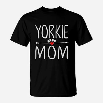 Yorkie Mom Gift For Yorkie Lovers T-Shirt - Seseable