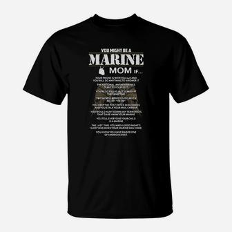 You Might Be A Marine Mom T-Shirt - Seseable