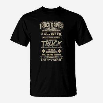 You Might Be A Truck Driver If T-Shirt - Seseable