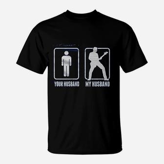 Your Husband My Husband Bass Guitar Funny Made On Demand In Usa T-Shirt - Seseable