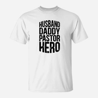 Mens Husband Daddy Pastor Hero Pastor Fathers Day Premium T-Shirt