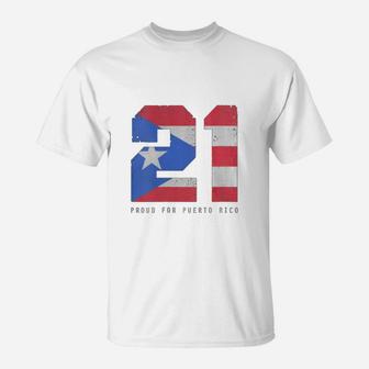 21 Proud For Puerto Rico Puerto Rico Baseball T-Shirt - Seseable