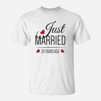 25th Wedding Anniversary Just Married 25 Years Ago T-Shirt - Seseable