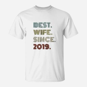 2nd Wedding Anniversary Gift Best Wife Since 2019 T-Shirt - Seseable