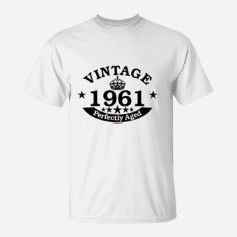 60th Birthday Gift Vintage 1961 Perfect Aged Crown T-Shirt - Seseable