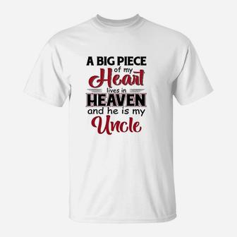 A Big Piece Of My Heart Lives He Is My Uncle T-Shirt - Seseable