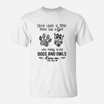 A Girl Who Really Loved Dogs And Owls T-Shirt - Seseable