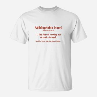 Abibliophobia Funny Book Lover Definition T-Shirt - Seseable