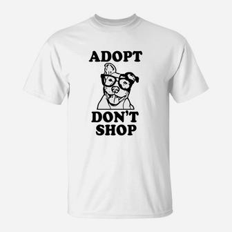 Adopt Dont Shop Pitbull Dog Rescue Adoption T-Shirt - Seseable