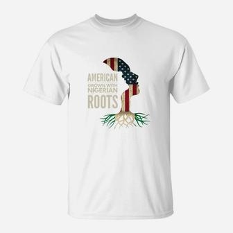 American Grown With Nigerian Roots, Nigeria Flag T-Shirt - Seseable