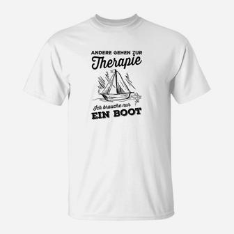 Andere Gehen Zur Therapie Boat T-Shirt - Seseable