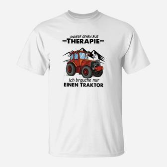 Andere Gehen Zur Therapie Tractor T-Shirt - Seseable