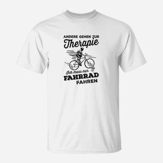 Andere Gehten Zur Therapie-Radfahren- T-Shirt - Seseable