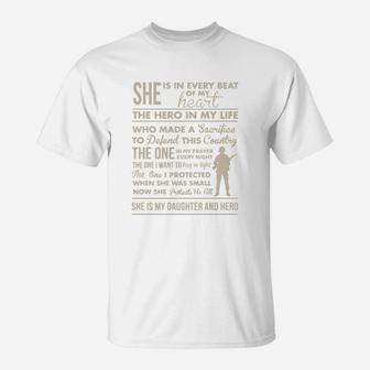 Army Mom She Is In Every Beat Of My Heart The Hero In My Life Who Made A Sacrifiee To Defend This Country She Is My Daughter And Hero T-Shirt - Seseable