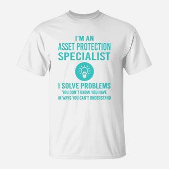 Asset Protection Specialist T-Shirt - Seseable
