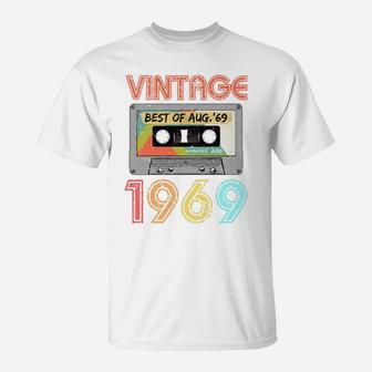 August 1969 53rd Birthday Retro Vintage 1969 Birthday T-Shirt - Seseable