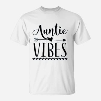 Aunt Vibes Funny Aunt Mothers Day T-Shirt - Seseable