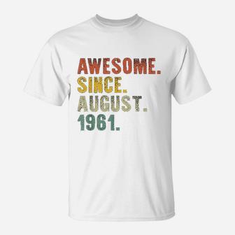 Awesome August Born In 1961 Vintage 59th Birthday Gifts T-Shirt - Seseable